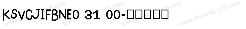 KSVCJIFBNE0 31 00字体转换